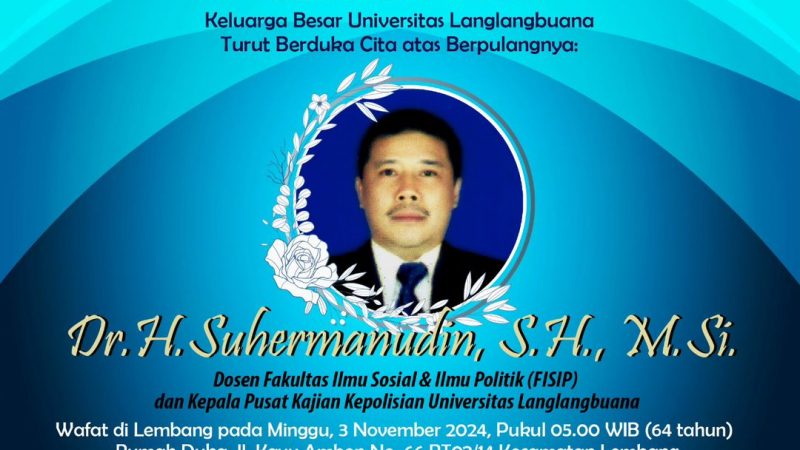 Selamat Jalan (Alm.) Dr.H.Suhermanudin,SH.,M.Si